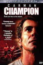 Watch Carman: The Champion Xmovies8