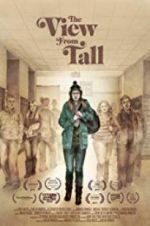 Watch The View from Tall Xmovies8