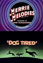 Watch Dog Tired (Short 1942) Xmovies8