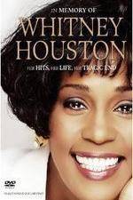 Watch In Memory Of Whitney Houston Xmovies8