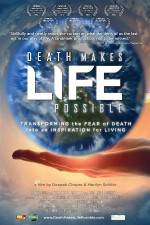 Watch Death Makes Life Possible Xmovies8