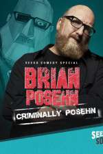 Watch Brian Posehn: Criminally Posehn Xmovies8
