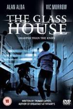 Watch The Glass House Xmovies8