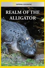Watch National Geographic Realm of the Alligator Xmovies8