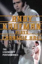 Watch Andy Kaufman Plays Carnegie Hall Xmovies8