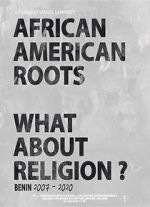 Watch African American Roots Xmovies8