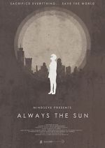 Watch Always the Sun (Short 2014) Xmovies8