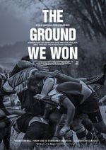 Watch The Ground We Won Xmovies8