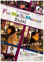 Watch Fly Me to Minami Xmovies8