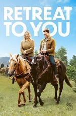 Watch Retreat to You Xmovies8