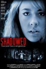 Watch Shadowed Xmovies8