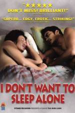 Watch I Don't Want To Sleep Alone Xmovies8