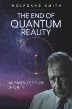 Watch The End of Quantum Reality Xmovies8