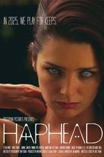 Watch Haphead Xmovies8