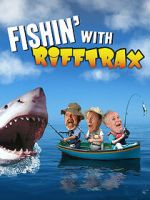 Watch Fishin\' with RiffTrax Xmovies8