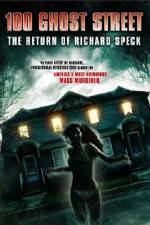 Watch 100 Ghost Street The Return Of Richard Speck Xmovies8