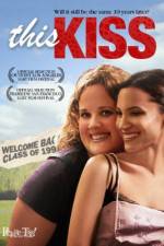 Watch This Kiss Xmovies8