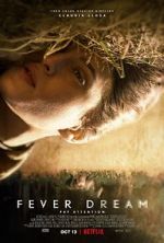 Watch Fever Dream Xmovies8