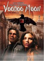 Watch Voodoo Moon Xmovies8
