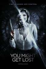Watch You Might Get Lost Xmovies8