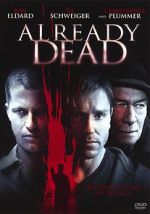 Watch Already Dead Xmovies8