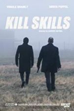 Watch Kill Skills Xmovies8