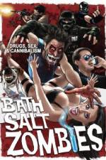 Watch Bath Salt Zombies Xmovies8