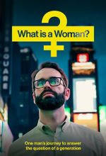 Watch What Is a Woman? Xmovies8