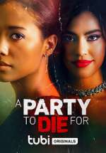 Watch A Party to Die For Xmovies8