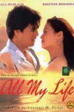 Watch All My Life Xmovies8