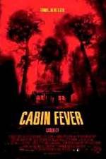 Watch Cabin Fever Xmovies8