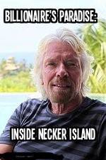 Watch Billionaire\'s Paradise: Inside Necker Island Xmovies8