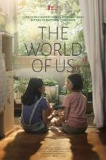 Watch The World of Us Xmovies8