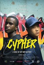 Watch Cypher (Short 2017) Xmovies8