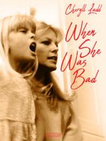 Watch When She Was Bad... Xmovies8