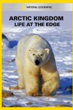 Watch National Geographic Arctic Kingdom: Life at the Edge Xmovies8