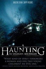 Watch A Haunting in Saginaw Michigan Xmovies8