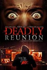 Watch Deadly Reunion Xmovies8