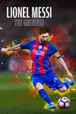 Watch Lionel Messi: The Greatest Xmovies8