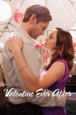 Watch Valentine Ever After Xmovies8