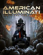 Watch American Illuminati: The Final Countdown Xmovies8