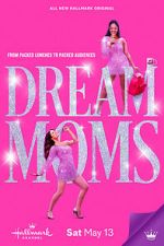 Watch Dream Moms Xmovies8