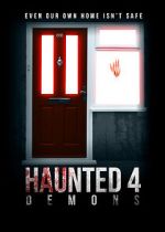 Watch Haunted 4: Demons Xmovies8