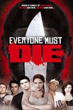 Watch Everyone Must Die! Xmovies8