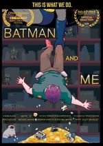 Watch Batman and Me Xmovies8