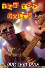 Watch Toy Dolls Our Last Xmovies8