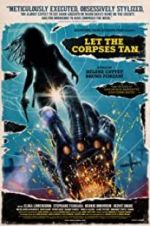 Watch Let the Corpses Tan Xmovies8