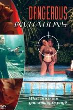 Watch Dangerous Invitations Xmovies8