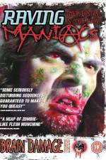 Watch Raving Maniacs Xmovies8