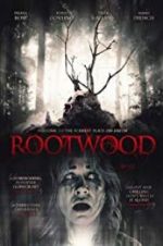 Watch Rootwood Xmovies8